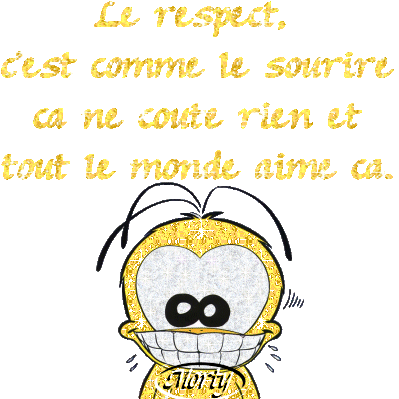 le respect?? le sourire??