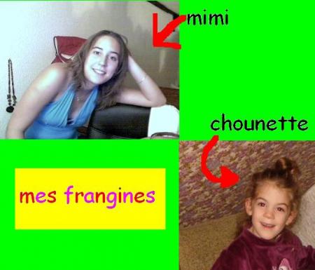 mes frangines...